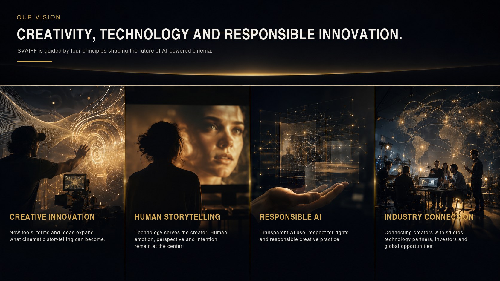 Our Vision — Creativity, Technology and Responsible Innovation: Creative Innovation, Human Storytelling, Responsible AI, Industry Connection